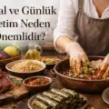 Doğal ve Günlük Üretim Neden Önemlidir?